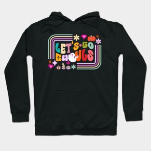 Let's Go Ghouls Hoodie